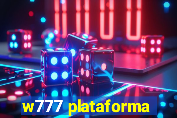 w777 plataforma